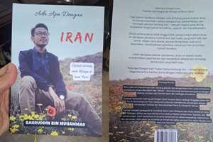 «ایران چه دارد؟» روایت حقیقت به قلم مسافر مالزیایی است